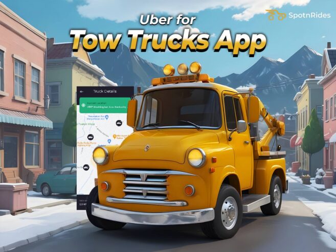 On-Demand uber for Tow Truck App Development